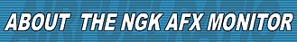 About the NGK AFX Monitor